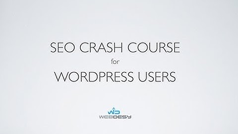 SEO Crash Course for WordPress Users (FREE ACCESS FOR A LIMITED TIME ONLY)