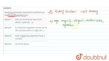 Read the following statements and find out the correct statements(s). | 11 | CELL: THE UNIT OF L...