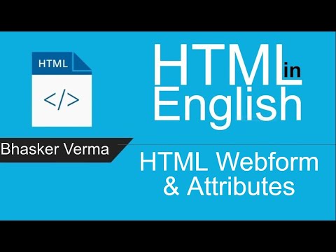 HTML tutorial for beginners in English #24| HTML Webform & Attributes