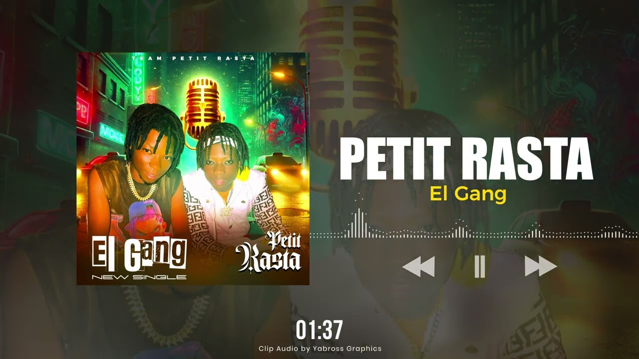 Petit Rasta El Gang 