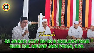  terbaru Tilawah U0026 Shalawat Menenangkan Hati Oleh Tgk Muarif Amri Pohan Spd