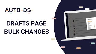Make Bulk Changes To Your Product Drafts In AutoDS | Drafts Management