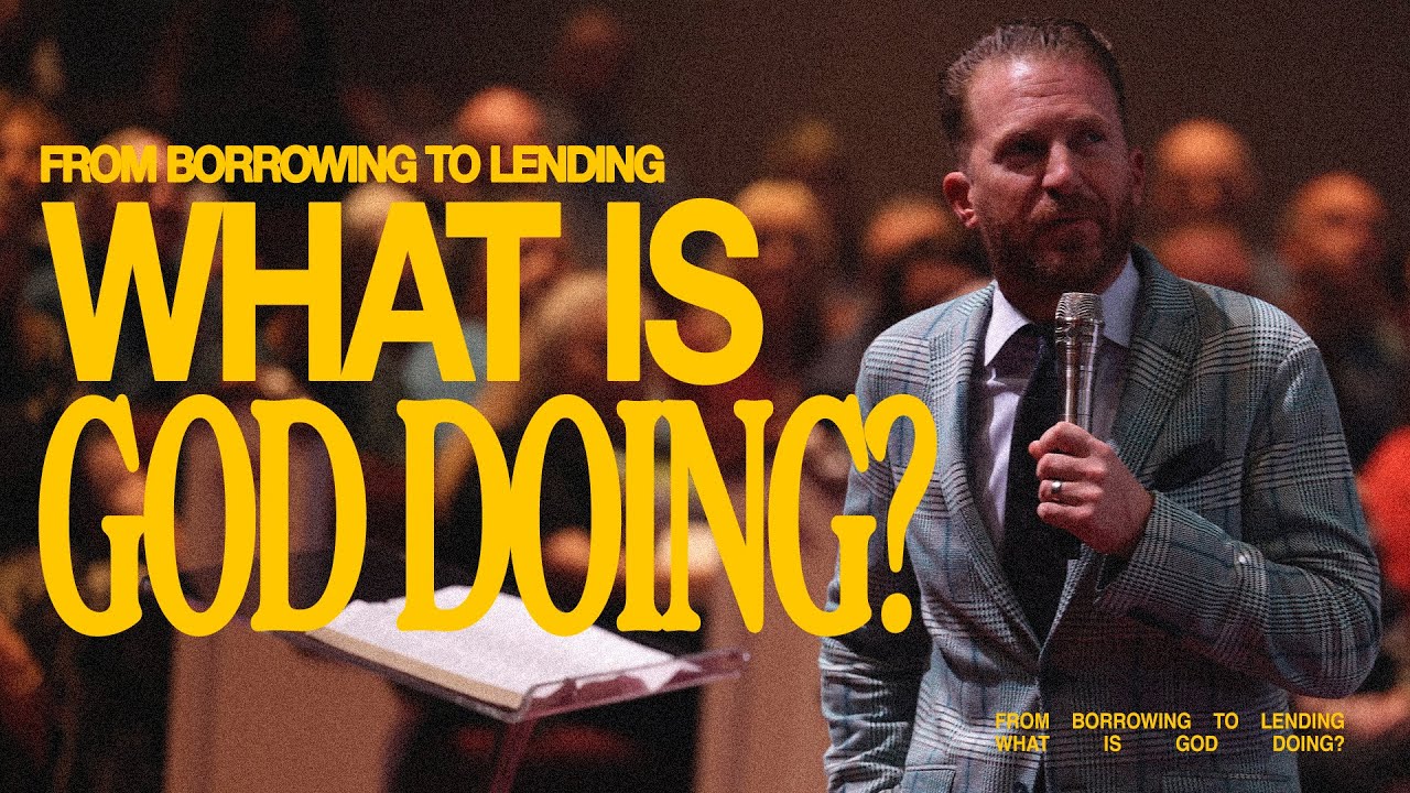 From Borrowing to Lending: What Is God Doing? (Part 1)