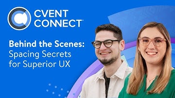 Cvent CONNECT 2025 Behind the Scenes: Spacing secrets for superior UX