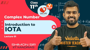 Complex Number JEE L1 [Introduction to Iota] | JEE 2023 | Class 11 Maths | Nurture | Vedantu Enthuse