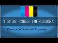 Testar cores impressoras epson-Limpeza de cabecote