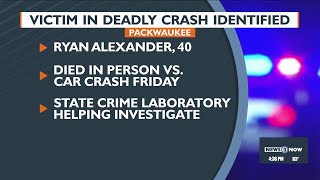 Victim in deadly crash identified