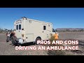 Living In An Ambulance Pros And Cons | Full Time RV Life