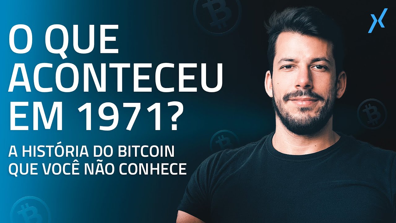 O que aconteceu em 1971? [ANÁLISE FUNDAMENTALISTA DO BITCOIN]