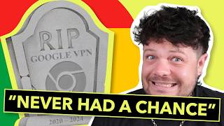 Google VPN was DOOMED from day one Google VPN was DOOMED from day one