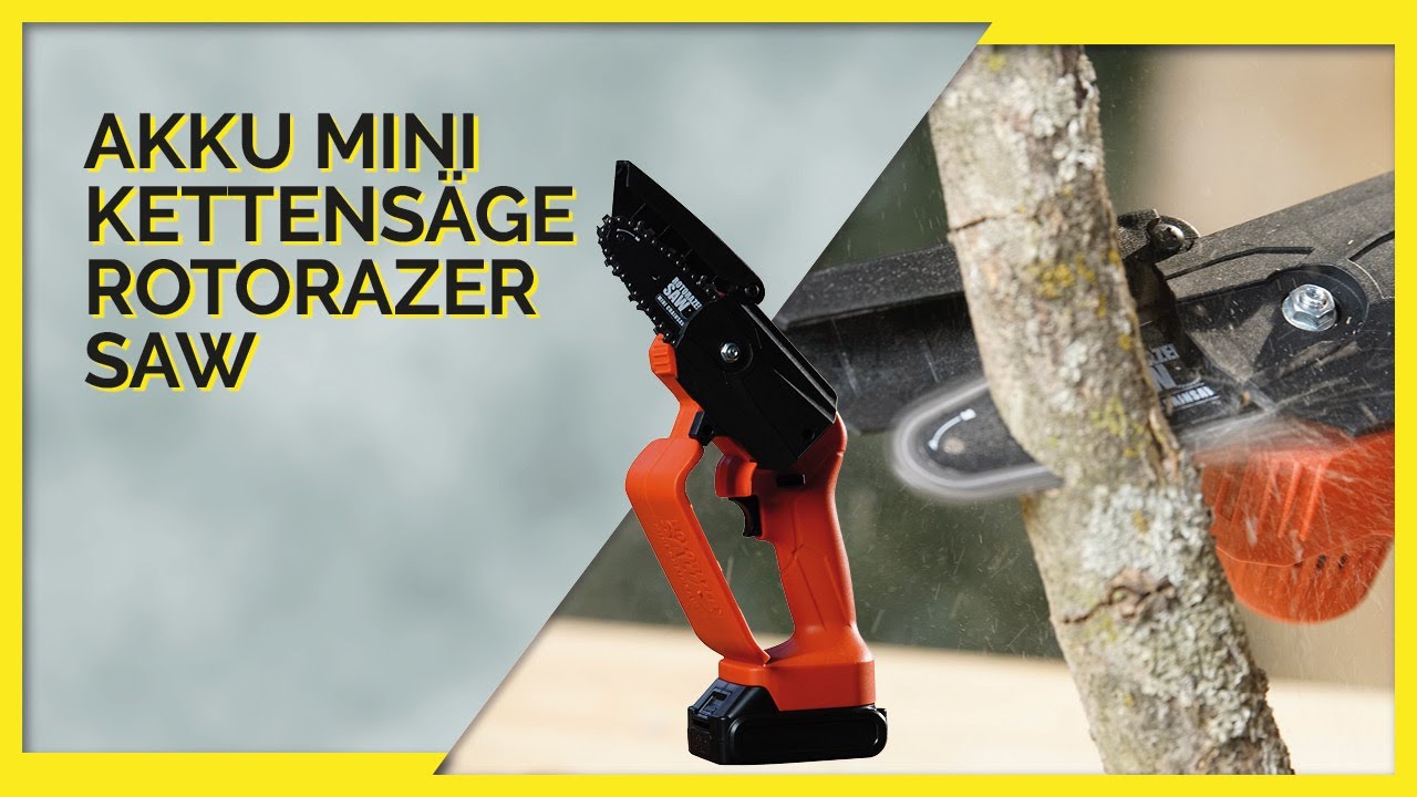 Die kompakte Kettensäge für Ihren Garten – Akku Mini Kettensäge Rotorazer Saw