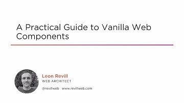 Course Preview: A Practical Guide to Vanilla Web Components
