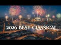 Best Classical Music 2026 Epic Orchestral Celebration Mix Uplifting Grand mp3