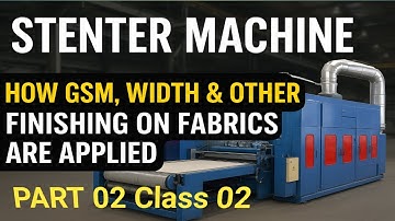 Stenter Machine Part 2 Funtion and properties control Textile Wet Processing In Urdu/Hindi by Babar