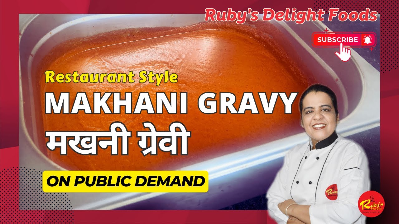 Restaurant Style Makhani Base Gravy - Secret to Tasty Dishes! मखनी ग्रेवी - स्वादिष्ट व्यंजन का राज़