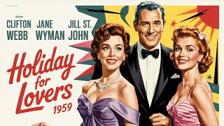 Holiday for Lovers 1959 Film in English, Clifton Webb, Jane Wyman, Jill St. John