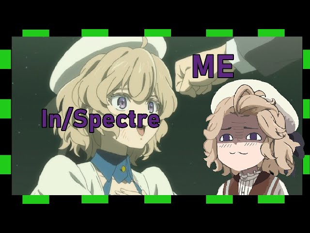 In/Spectre: Anime Review - Breaking it all Down