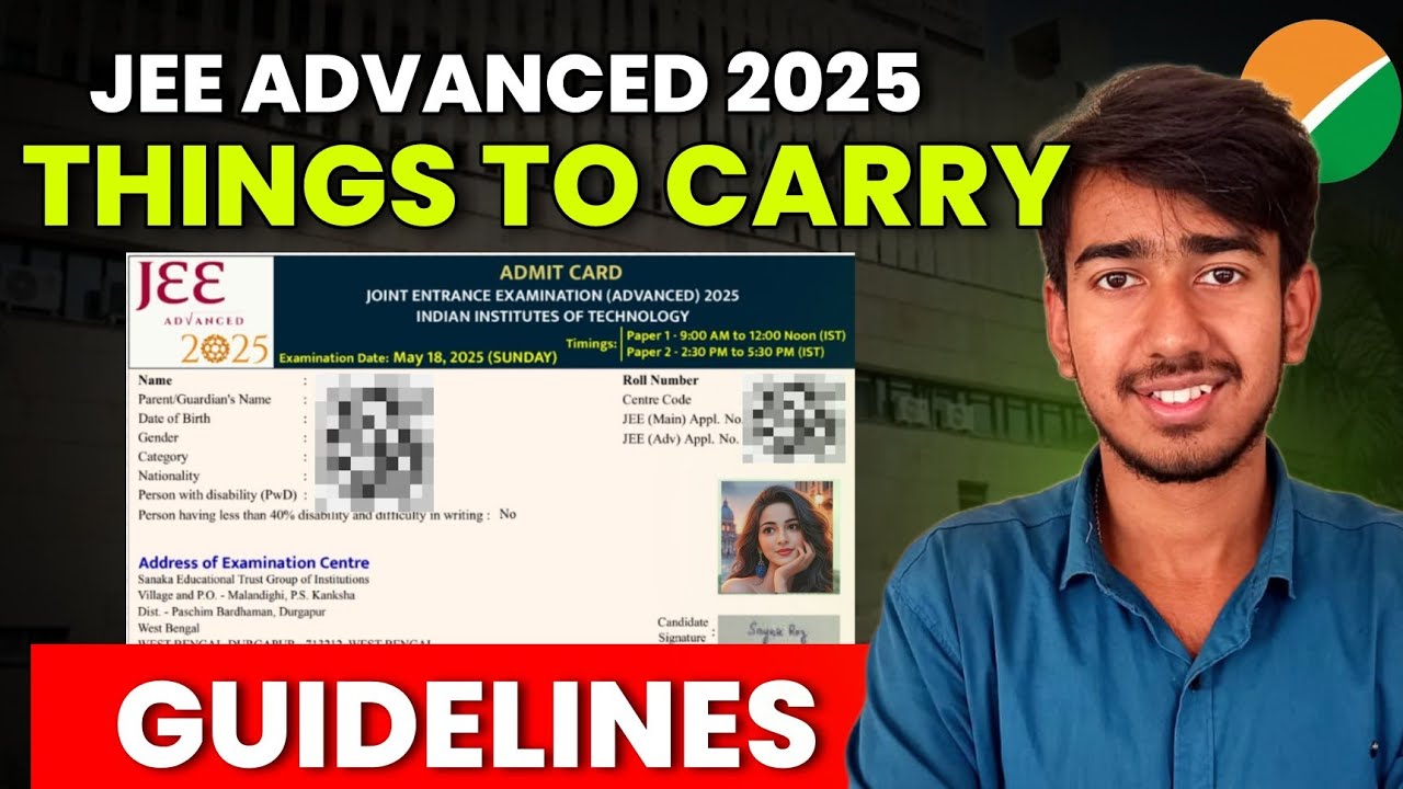 🚨Things to Carry For JEE Advanced 2025 Exam Day | Exam Instructions ...