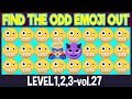 Find THE ODD EMOJI OUT Level 1,2,3 vol 27|Emoji Puzzle for brain|Emoji Challenge Quiz