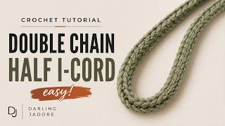 How To Crochet The Double Chain Half I-Cord - Easy Crochet Tutorial - rochet Bag Straps, Neat Cord