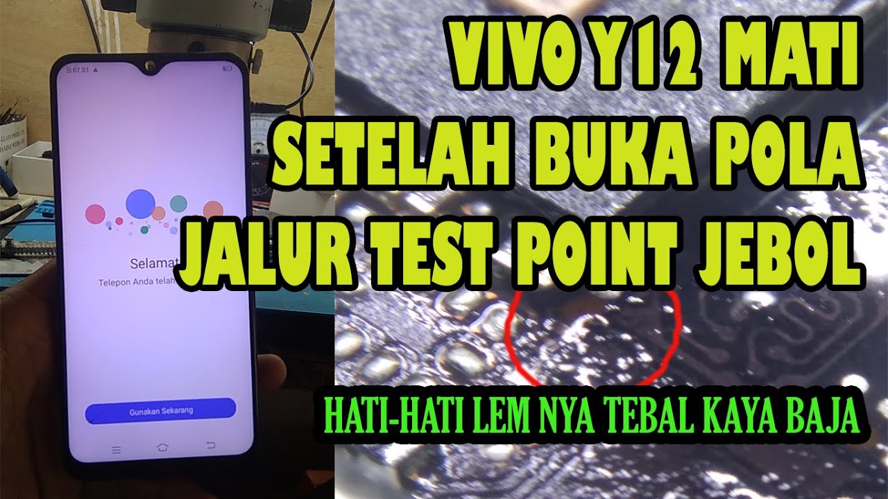 VIVO Y12 MATI SETELAH TEST POINT BUKA POLA - JALUR CLOK JEBOL