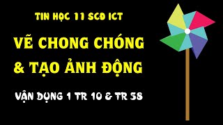 Vẽ Chong Chóng và tạo ảnh động với Inkscape & Gimp [TIN HỌC 11 SCD ICT]