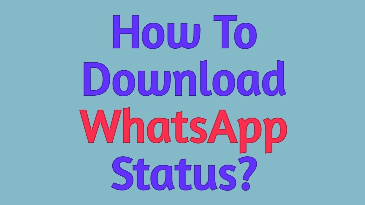 How to Download WhatsApp Status? - YouTube