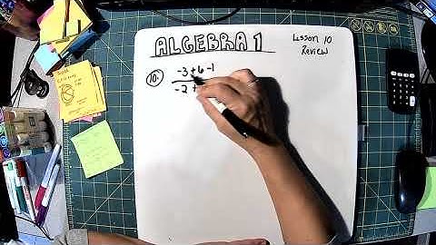 Algebra 1 Lesson 10 Review