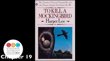 To Kill a Mockingbird - Ch 19