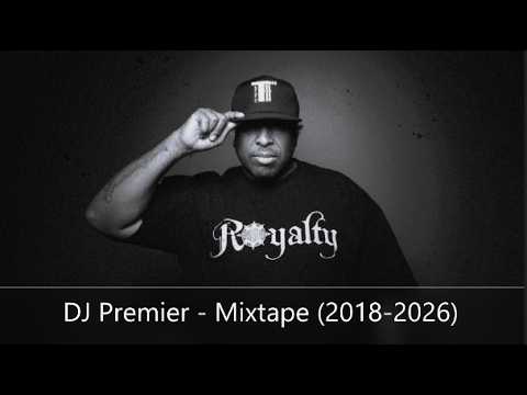 DJ Premier - Mixtape (2018-2026) (feat. Drake, Busta Rhymes, De La