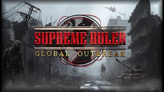 Supreme Ruler Global Outbreak Release Trailer