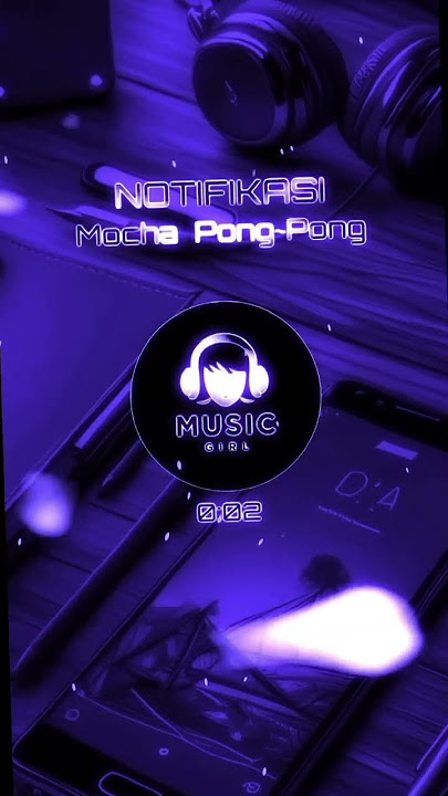@Short # short    Notif Bocil Mocha Pong Pong