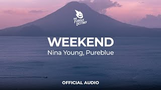 Nina Young, Pureblue - Weekend