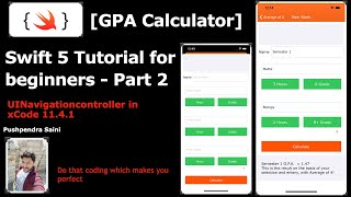 Swift 5 Tutorial for beginners Part 2 - [GPA Calculator]