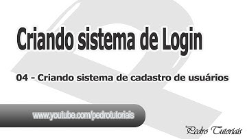 Como criar um sistema de Login e Senha com PHP -  Aula 4 - Criando sistema de cadastro de usuarios