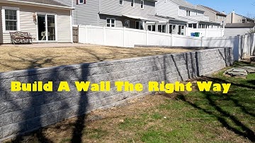 How to Build a Retaining Wall Start to Finish