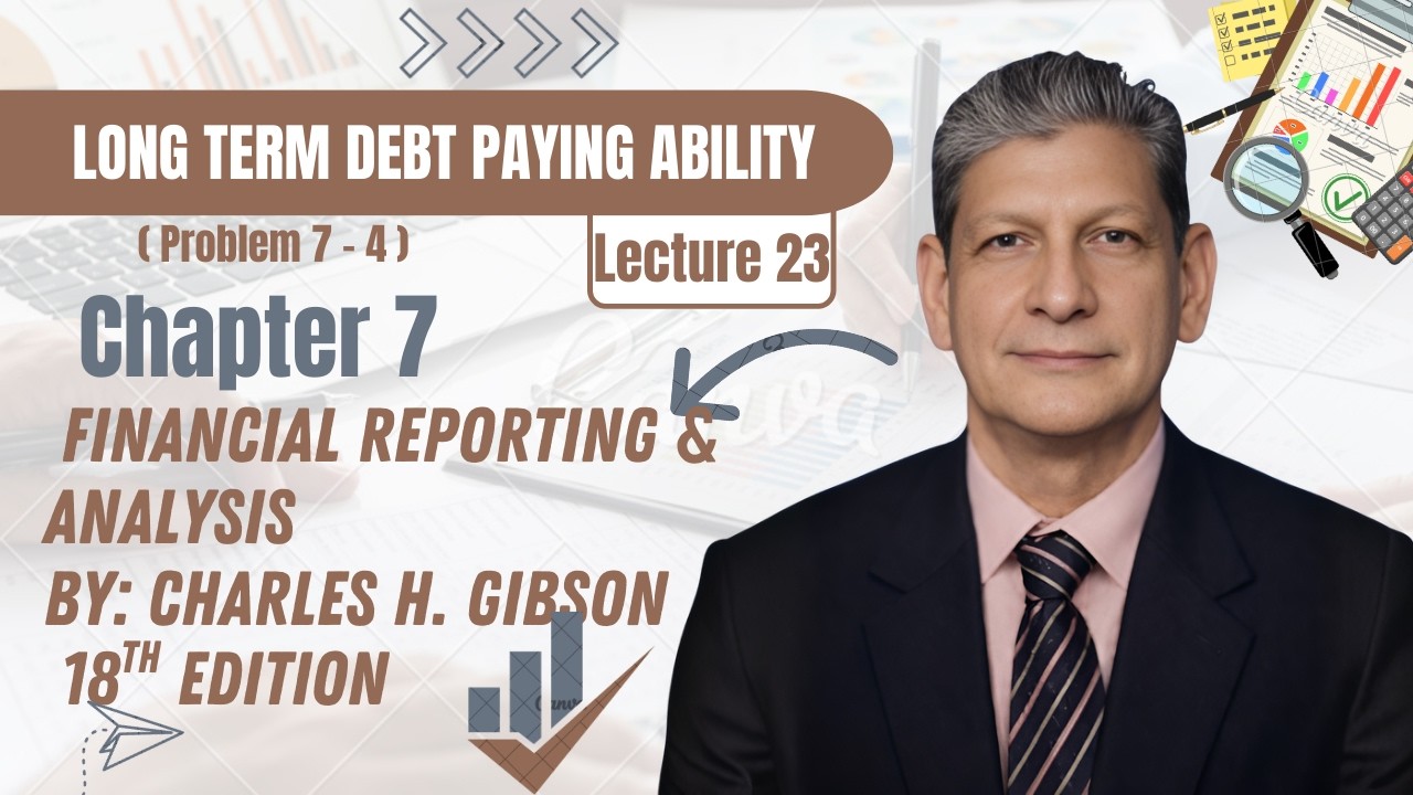 Chapter 7 | Problem 7-4 Long-Term Debt Paying Ability | Financial ...