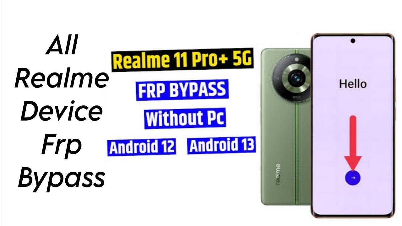 Realme 11 Pro Plus 5G FRP Bypass | Realme (RMX3741) Google Account ...