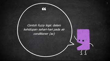 IMPLEMENTASI FUZZY LOGIC PADA KEHIDUPAN SEHARI-HARI