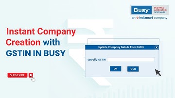Instant Company Creation with GSTIN in BUSY (English) | BUSY