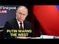 LIVE: Russia Ukraine War | Putin warns West 