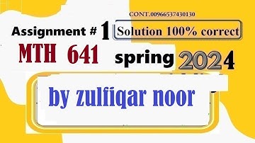 mth 641 assignment 1 solution spring 2024|mth641 assignment 1 solution spring 2024
