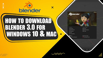 How To Download Blender 3.0 For Windows 10 & Mac #blender #install