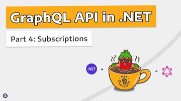 Subscriptions - GRAPHQL API IN .NET w/ HOT CHOCOLATE #4