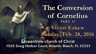 The Conversion of Cornelius (Part 2)