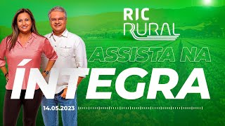RIC Rural ao vivo | 14/05/2023