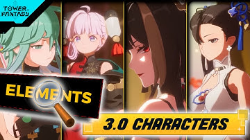 What Elements For New Characters 3.0 CN - Tower of Fantasy