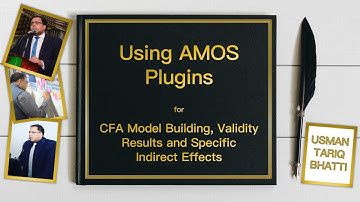 Using Amos Plugins for Automatic CFA Modelling, Validity Results and Specific Indirect Effects