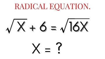 Recommended; Solving Radical Equation | Solve √x + 6 =√16x | Algebraic Equation.