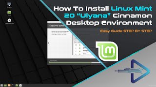 How to Install Linux Mint 20 "Ulyana" [Cinnamon Desktop Environment]